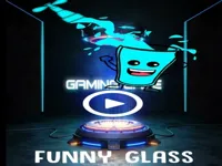 Funny Glass